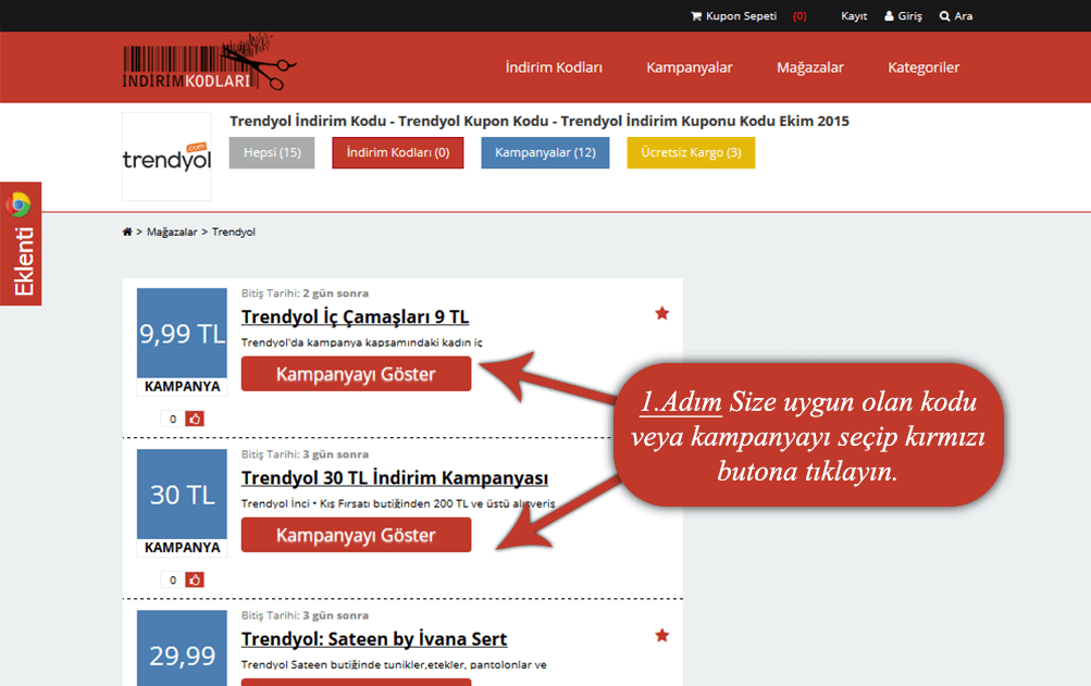 İhtiyacınız olan Trendyol indirim kodunu seçiniz.