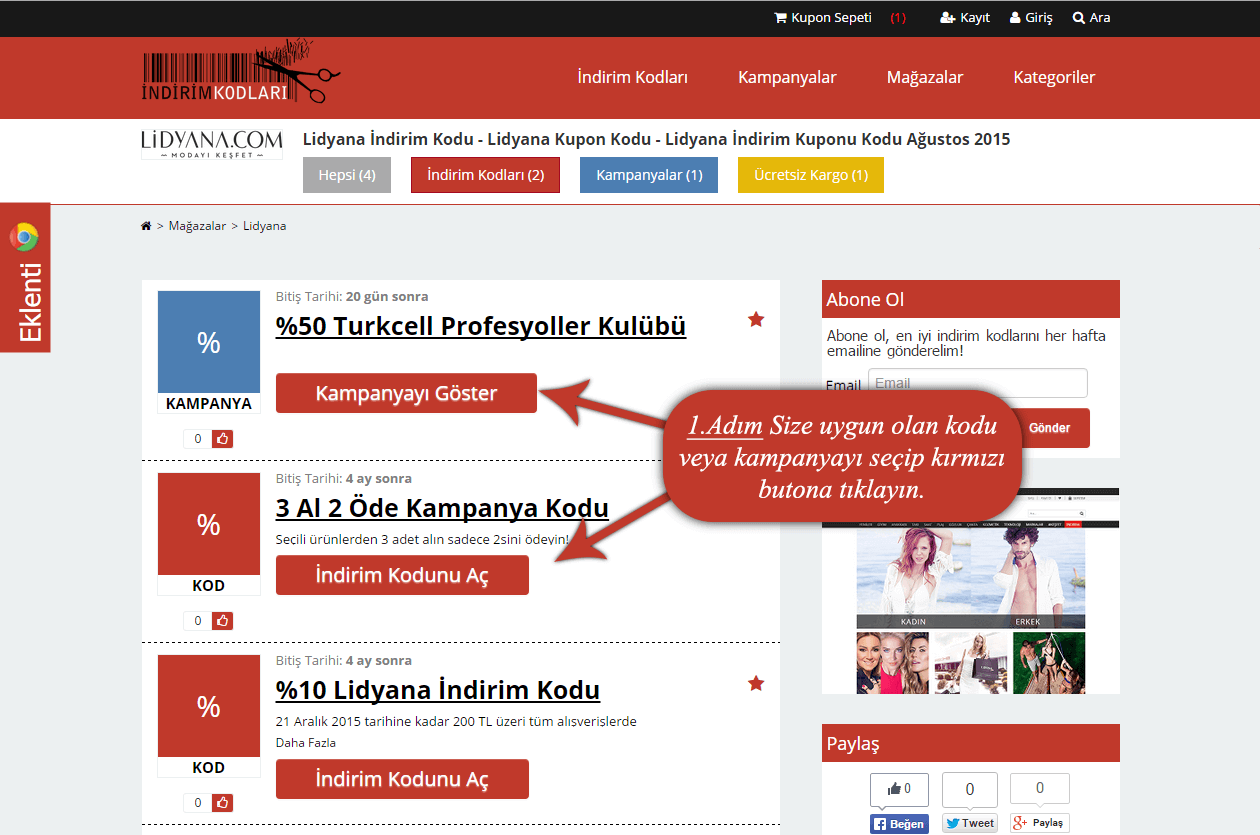 Kullanmak istediginiz Lidyana kupon kodunu veya lidyana indirim kodunu seçiniz