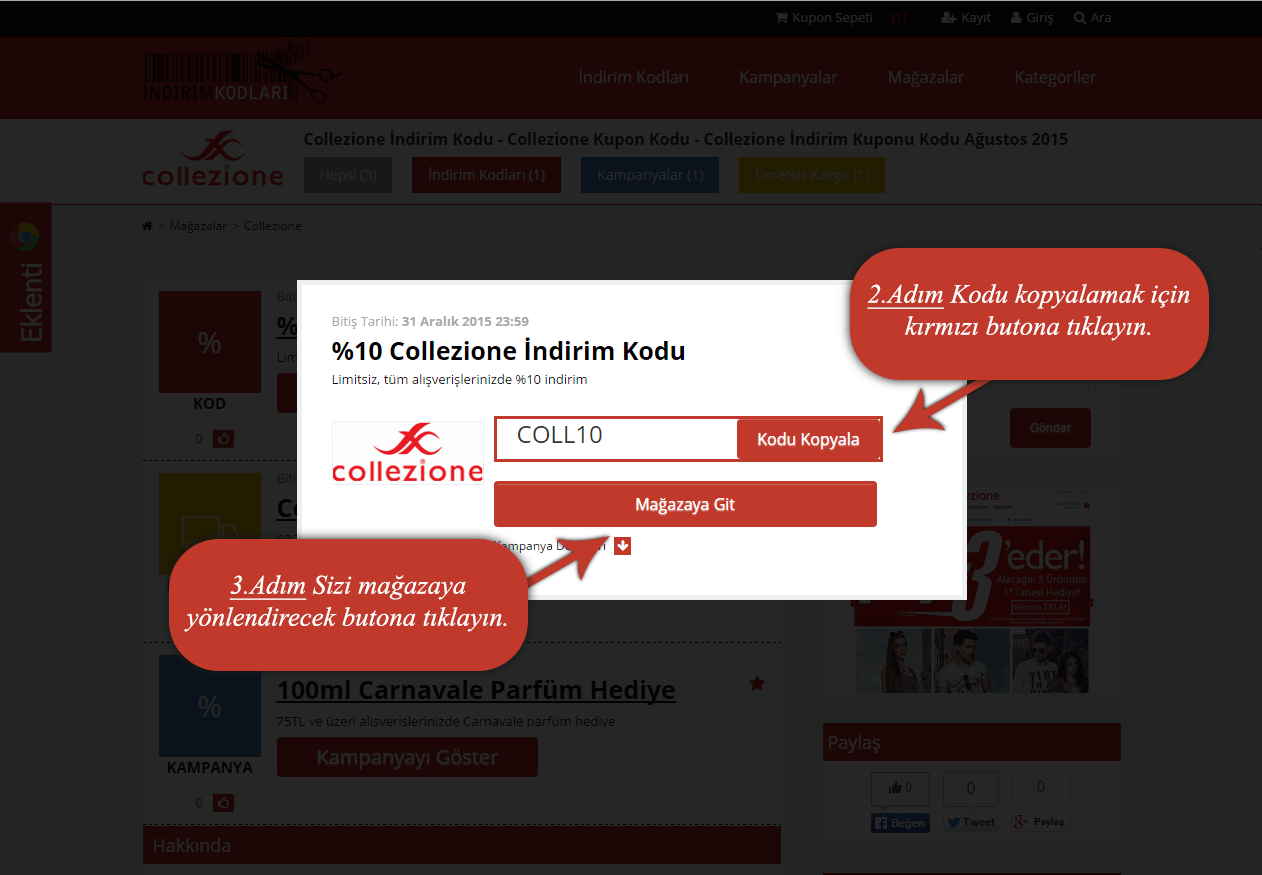 Kupon kodunu kopyalayiniz ve magazaya git butonuna tiklayiniz